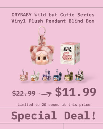 *Special Deal* 50% Off Pop Mart CRYBABY Wild But Cutie Series Vinyl Plush Pendant Blind Box [1 Box]